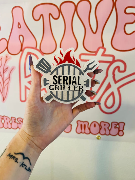 Serial griller freshie